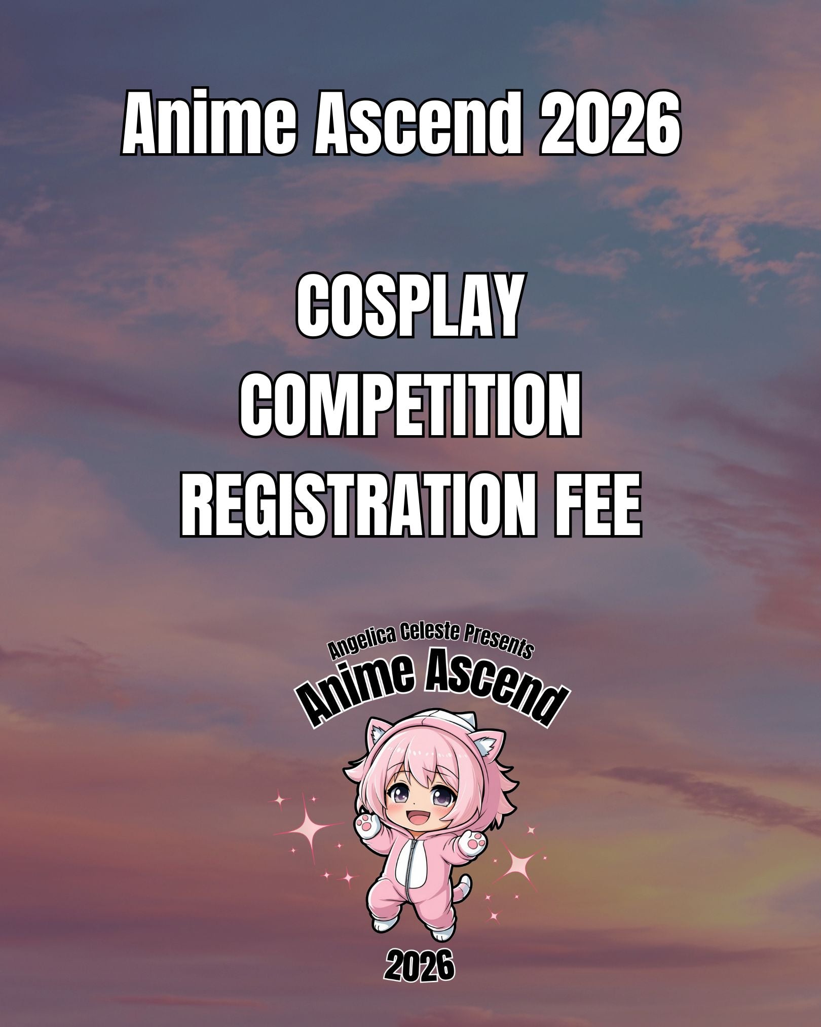 Anime Ascend Cosplay Competition Registration Fee
